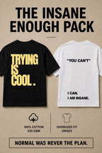 THE "INSANE ENOUGH" PACK